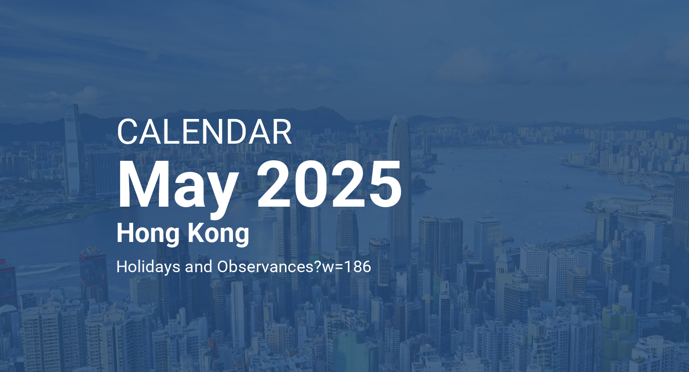 May 2025 Calendar Hong Kong